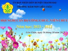 TRƯỜNG MN LIÊN CHÂU TỔ CHỨC THÀNH CÔNG HỘI NGHỊ CÔNG CHỨC, VIÊN CHỨC, NGƯỜI LAO ĐỘNG NĂM HỌC 2021-2022